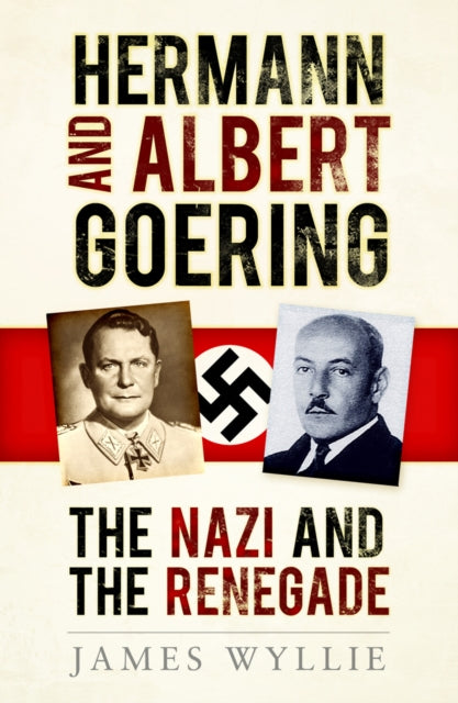 Book cover of: Hermann and Albert Goering. By: James Wyllie