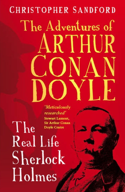 Book cover of: Adventures of Arthur Conan Doyle. By: Christopher Sandford