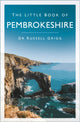 Book cover of: Little Book of Pembrokeshire. By: Russell Grigg
