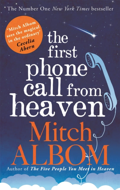 Book cover of: First Phone Call From Heaven. By: Mitch Albom