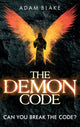 Book cover of: Demon Code. By: Adam Blake