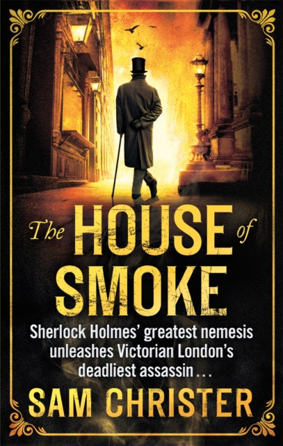 Book cover of: House Of Smoke. By: Sam Christer