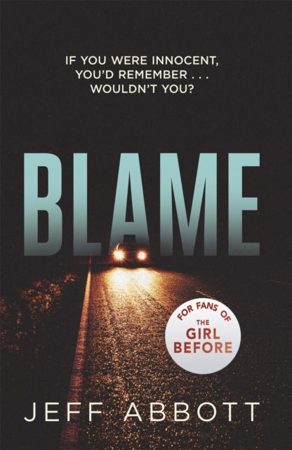 Book cover of: Blame. By: Jeff Abbott