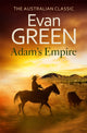 Book cover of: Adam's Empire. By: Evan Green