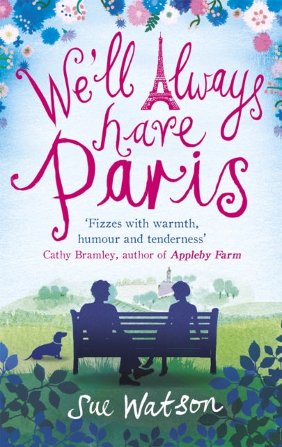 Book cover of: We'll Always Have Paris. By: Sue Watson
