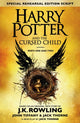 Harry Potter and the Cursed Child - Parts One and Two (Special Rehearsal Edition), The Official Script Book of the Original West End Production 9780751565355 J. K. Rowling