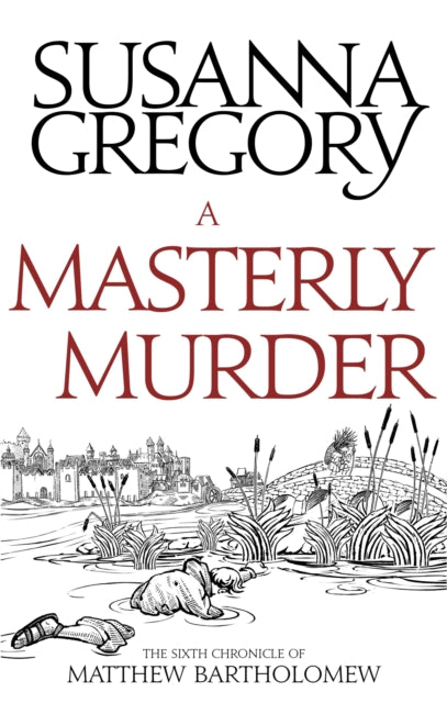 Book cover of: Masterly Murder. By: Susanna Gregory