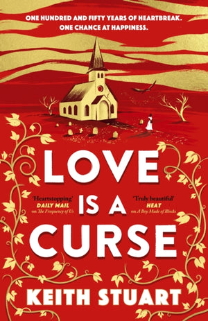 Love is a Curse, A spellbinding, gothic love story for 2025, from the Richard and Judy bestselling author of A Boy Made of Blocks