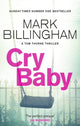 Book cover of: Cry Baby. By: Mark Billingham