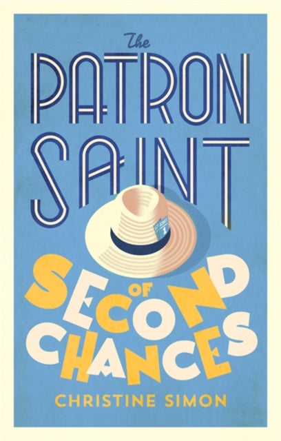 Patron Saint of Second Chances, the most uplifting book you'll read this year 9780751582932 Christine Simon