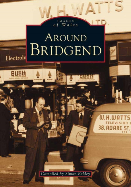 Book cover of: Bridgend. By: Simon Eckley