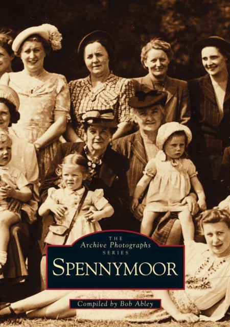 Book cover of: Spennymoor. By: Bob Abley