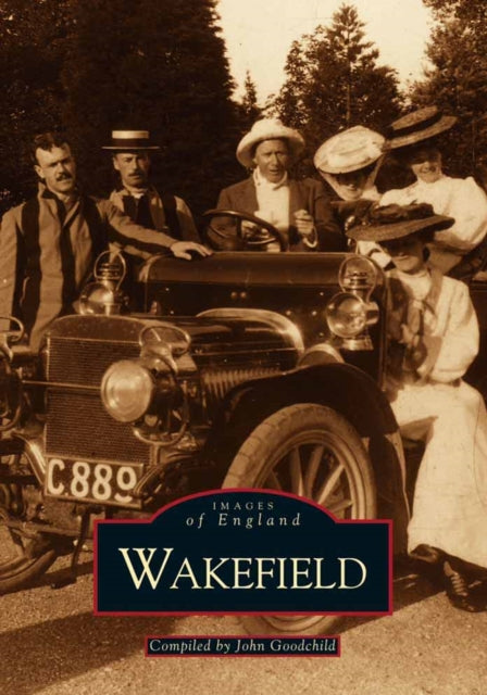 Book cover of: Wakefield. By: John Goodchild