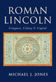Book cover of: Roman Lincoln. By: Michael J. Jones