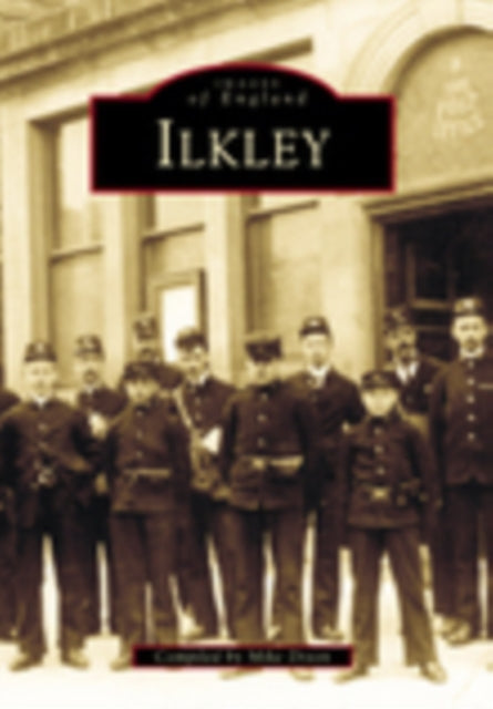 Book cover of: Ilkley. By: Mike Dixon