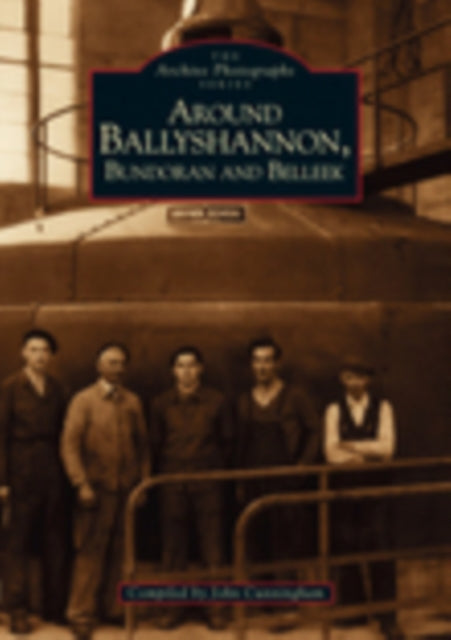 Around Ballyshannon, Bundoran and Belleek