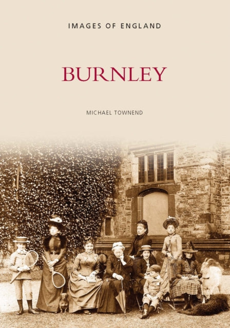 Book cover of: Burnley. By: Mike Townend