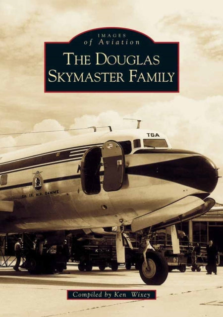 Book cover of: Douglas Skymaster Family. By: Ken Wixey