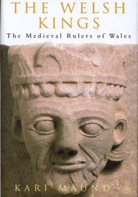 Book cover of: Welsh Kings. By: K. L. Maund