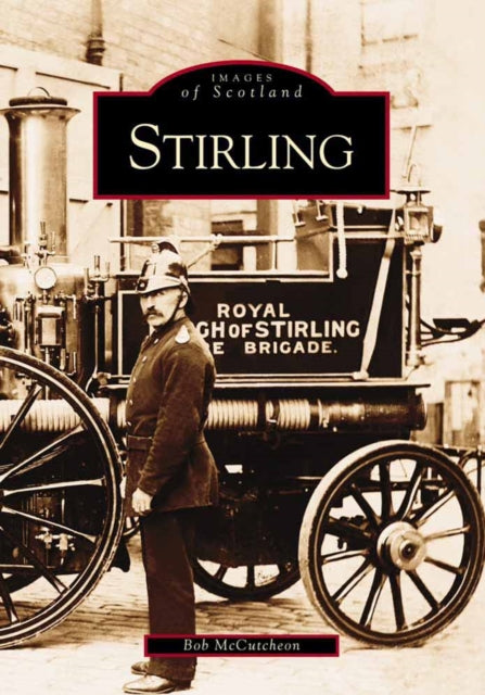 Book cover of: Stirling. By: Bob McCutcheon