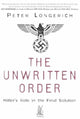 Book cover of: Unwritten Order. By: Peter Longerich