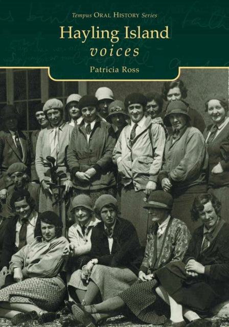 Book cover of: Voices of Hayling Island. By: Pat Baxter