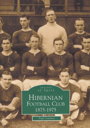 Hibernian Football Club 1875-1975