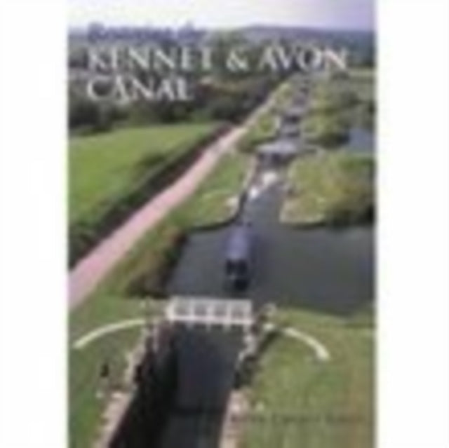 Book cover of: Restoring the Kennet and Avon Canal. By: Peter Lindley Jones