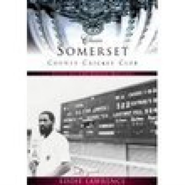 Book cover of: Somerset County Cricket Club (Classic Matches). By: Eddie Lawrence