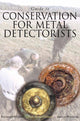 Book cover of: Guide to Conservation for Metal Detectorists. By: Richard Hobbs