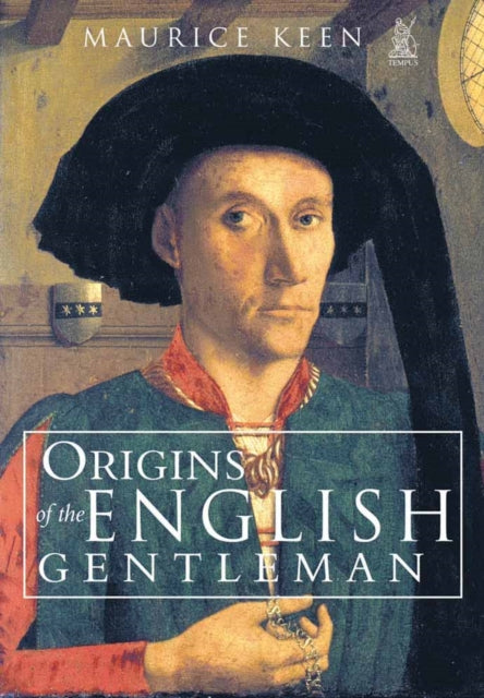 The Origins of the English Gentleman