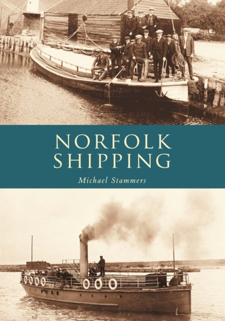 Book cover of: Norfolk Shipping. By: Michael Stammers