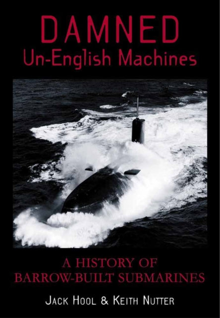 Book cover of: Damned Un-English Machines. By: Jack Hool