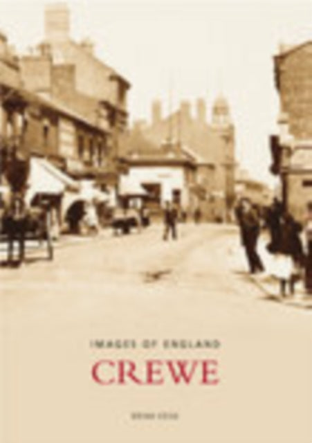 Crewe: Images of England