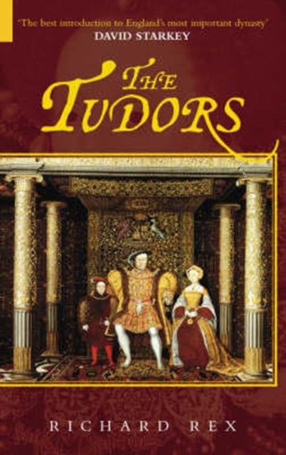 Book cover of: Tudors. By: Richard Rex