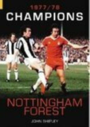 Nottingham Forest: 1977/78 Champions