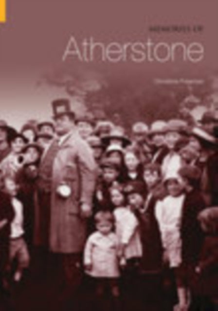 Book cover of: Memories of Atherstone
