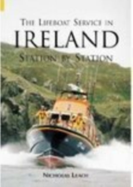 Book cover of: Lifeboat Service in Ireland. By: Nicholas Leach