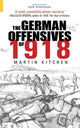 Book cover of: German Offensives of 1918. By: Martin Kitchen