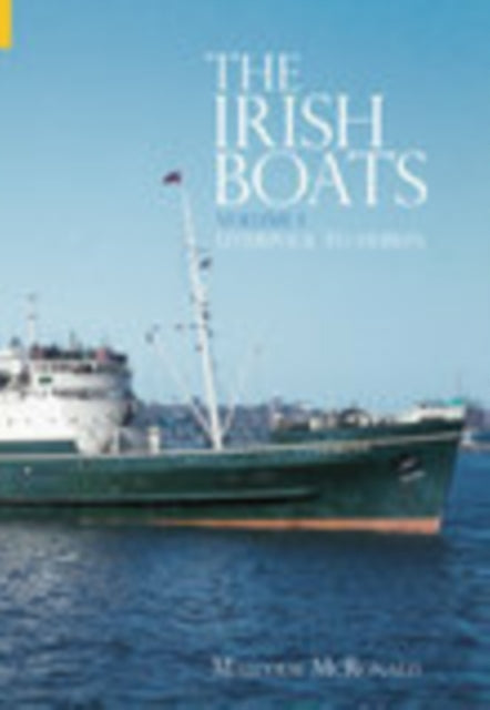 Book cover of: Irish Boats Volume 1. By: Malcolm McRonald