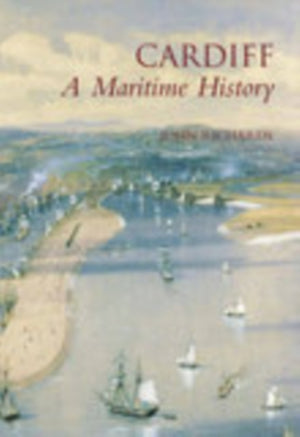 Cardiff: A Maritime History