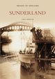 Book cover of: Sunderland: Images of England. By: Carol Roberton