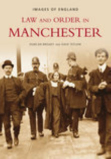 Book cover of: Law and Order in Manchester