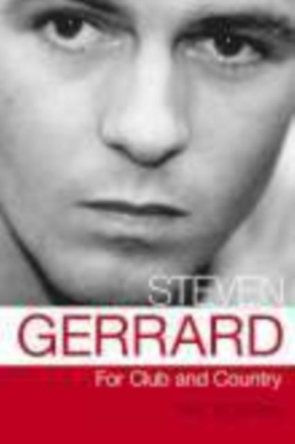 Book cover of: Steven Gerrard. By: Phil Thompson