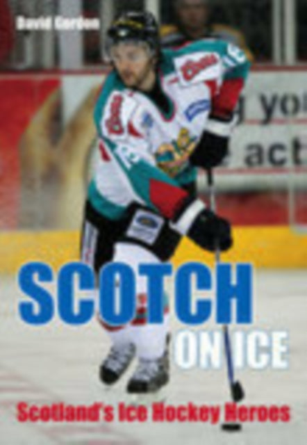 Book cover of: Scotch on Ice