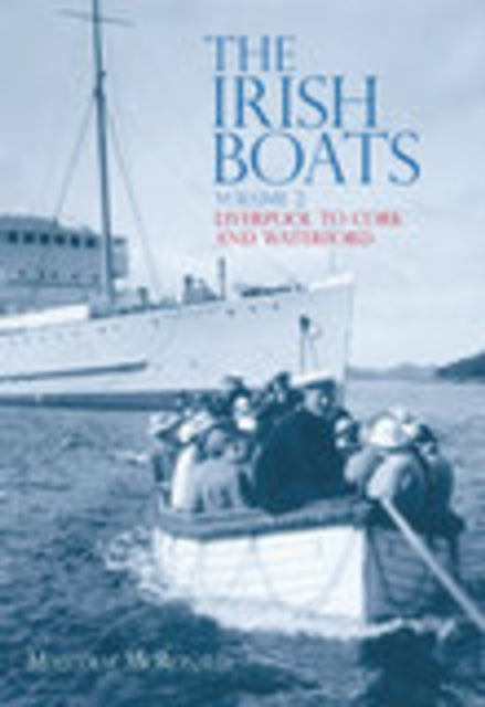 The Irish Boats Volume 2