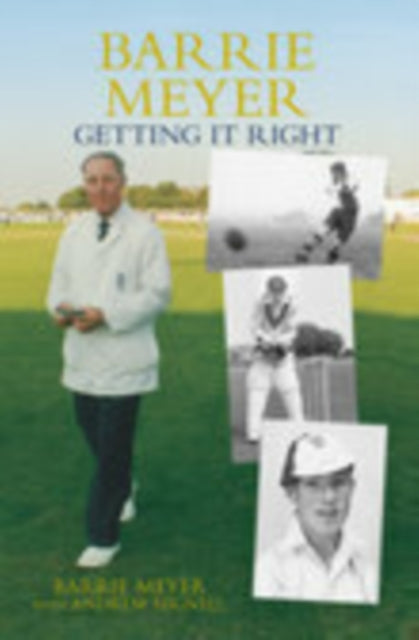 Book cover of: Barrie Meyer: Getting it Right. By: Barrie Meyer