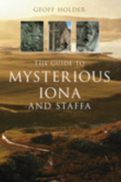 Book cover of: Guide to Mysterious Iona and Staffa