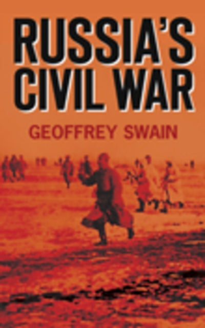 Book cover of: Russia's Civil War. By: Geoffrey Swain