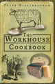 Book cover of: Workhouse Cookbook